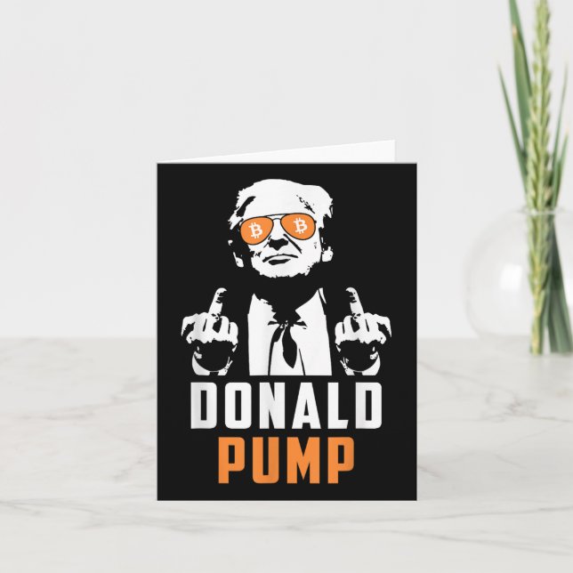 Donald Pump Bitcoin Funny Trump 2024 Crypto Karte (Vorderseite)