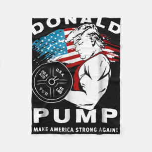 Donald Pump macht Amerika wieder stark Fleecedecke
