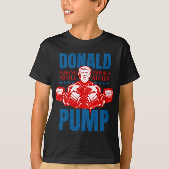 Donald Pump Swole America Trump Weight Lifting T-Shirt (Vorderseite)
