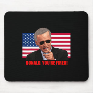 Donald Sie#39;re Fired1 Mousepad