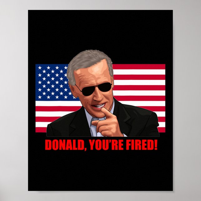 Donald Sie#39;re Fired1 Poster (Vorne)