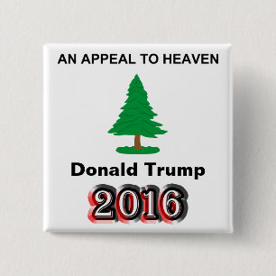 Donald Trump 2016 - Ein Appell an den Himmel Button