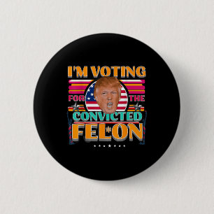 Donald Trump 2024 Amerikanische Wahlen Abstimmung  Button