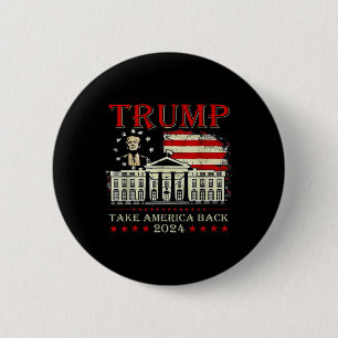 Donald Trump 2024: Amerikas amerikanische Flagge b Button