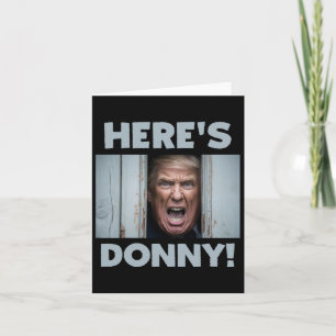 Donald Trump 2024 Hier ist Donny Karte