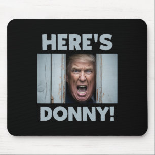 Donald Trump 2024 Hier ist Donny Mousepad