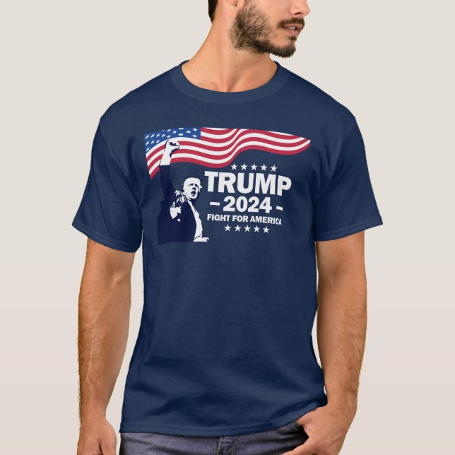Donald Trump 2024 Kampf für Amerika T-Shirt (Vorderseite)