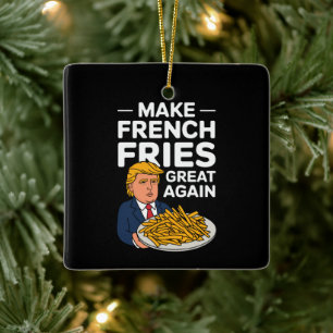 Donald Trump 2024 Machen Sie French Fry wieder gro Keramikornament
