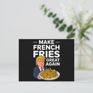 Donald Trump 2024 macht die französische Fry wiede Postkarte