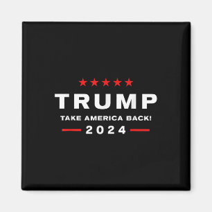 Donald Trump 2024 nimmt die Wahlen in Amerika zurü Magnet