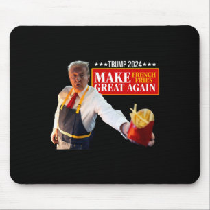 Donald Trump 2024 Pommes Frites - Mach Pommes Frit Mousepad