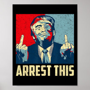 Donald Trump 2024 Unterstützerfestnahme Dies Vinta Poster