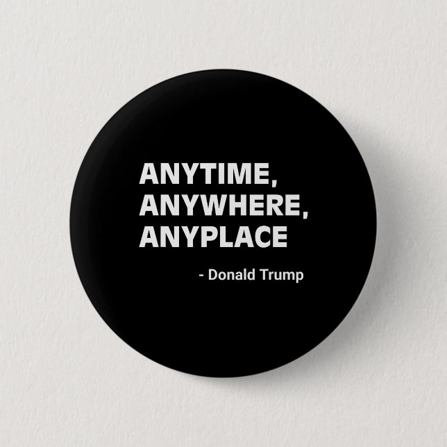 Donald Trump 2024 Zitat 3 Button (Vorderseite)