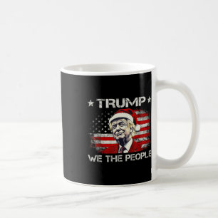 Donald Trump 2025 Wir, die Menschen 4. Juli Electi Kaffeetasse
