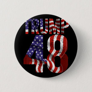 Donald Trump 2028 Trump 45 47 48. Button