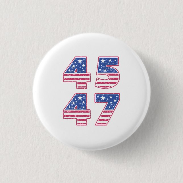 Donald Trump 45-47 Button (Vorderseite)