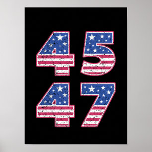 Donald Trump 45-47 Poster