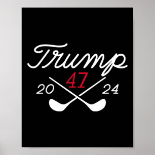 Donald Trump 47 2024 Poster