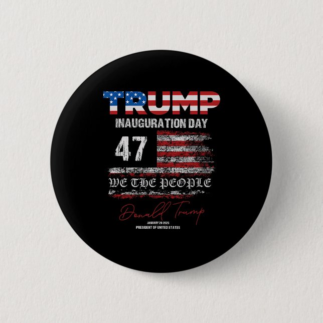 Donald Trump 47. Präsident 2025 Amtseinführung USA Button (Vorderseite)
