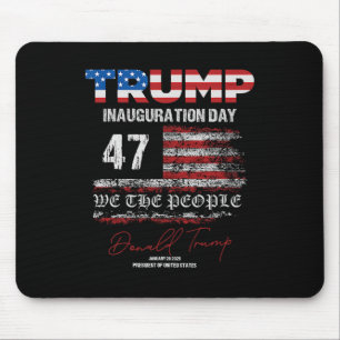 Donald Trump 47. Präsident 2025 Amtseinführung USA Mousepad
