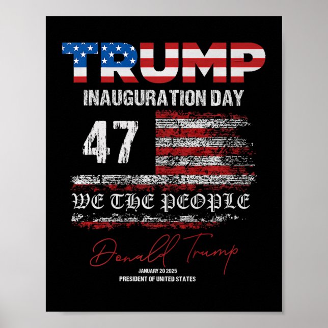Donald Trump 47. Präsident 2025 Amtseinführung USA Poster (Vorne)