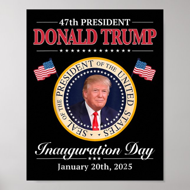 Donald Trump 47. Präsident Einweihung 2025 Unterst Poster (Vorne)
