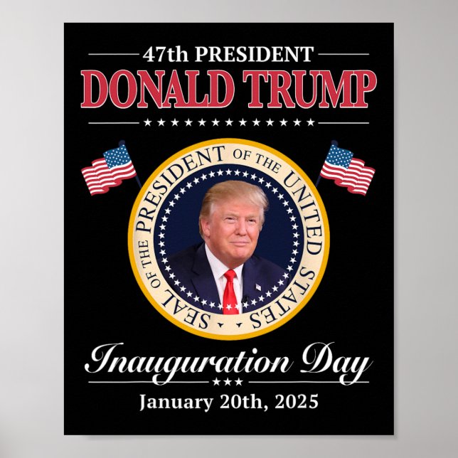 Donald Trump 47. Präsident Einweihung 2025 Unterst Poster (Vorne)