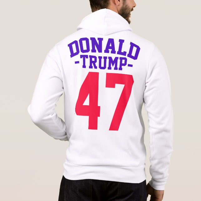 Donald Trump 47 Präsidentschaftswahl 2024 Hoodie (Rückseite)