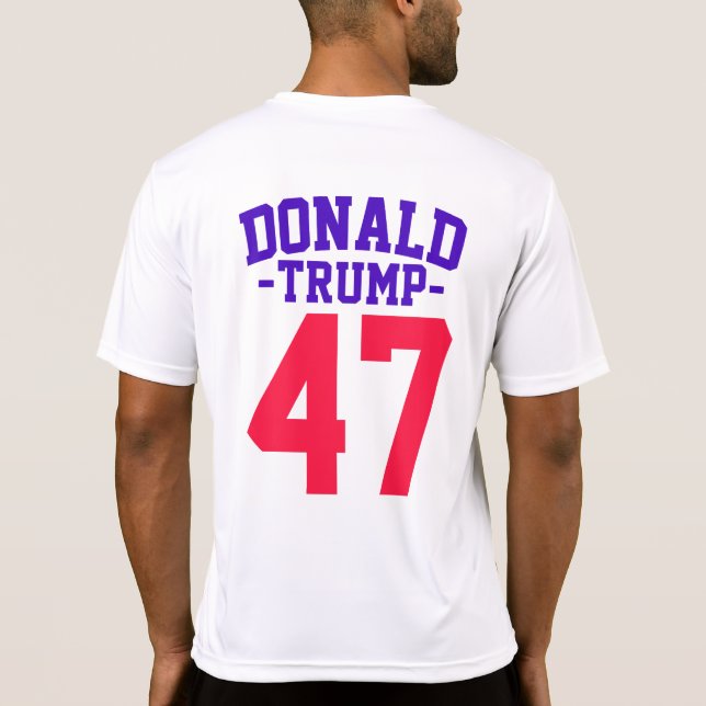 Donald Trump 47 Präsidentschaftswahl 2024 T-Shirt (Rückseite)