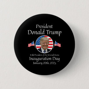 Donald Trump Amtseinführungstag 2025 47. Usa Präsi Button