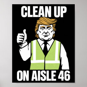 Donald Trump Aufräumarbeiten Republikanischer Trum Poster