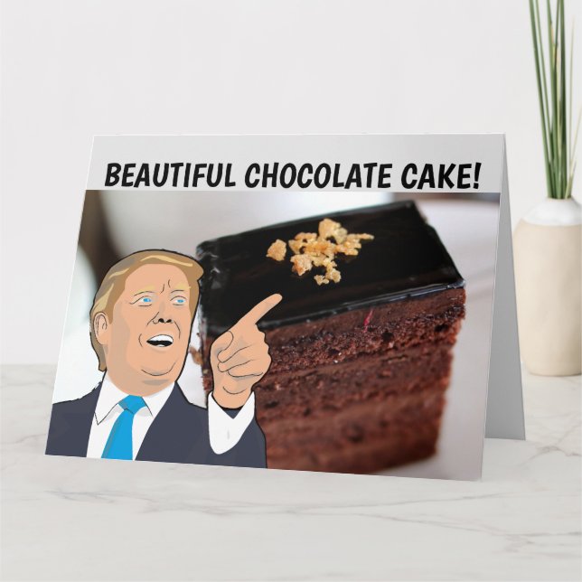 DONALD TRUMP BIRTHDAY CHOCOLATE CAKE 12x18 CARDS Karte (Vorderseite)