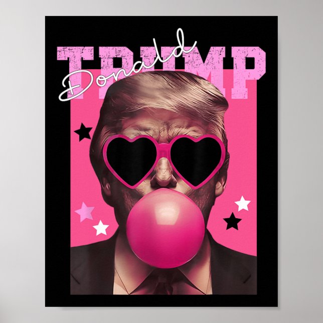 Donald Trump bläst Blase Gum Pink Sungles Trump Poster (Vorne)