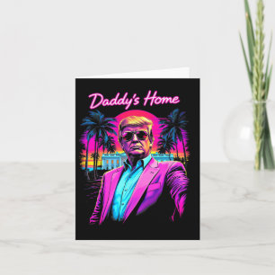 Donald Trump Daddys Zuhause Funny Meme Art Karte
