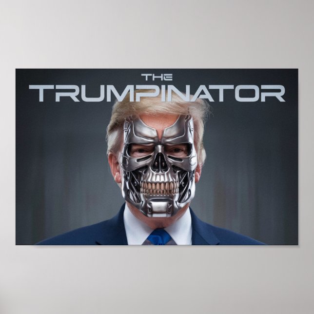 Donald Trump Der Trumpinator II 45 47 Präsident Poster (Vorne)