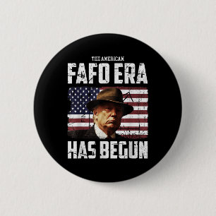 Donald Trump, die amerikanische Fafo-Ära, findet s Button
