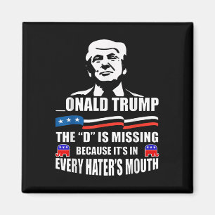 Donald Trump Die D ist Vermisst Trump-Unterstützer Magnet