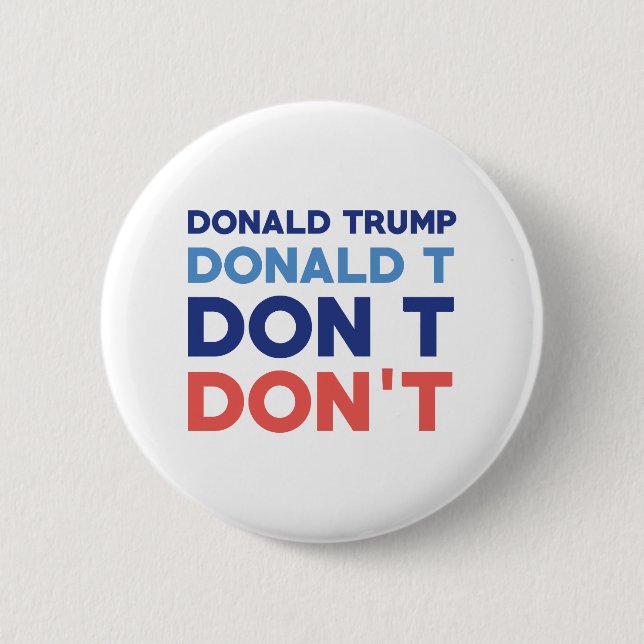 Donald Trump Don nicht Button (Vorderseite)