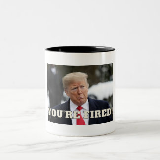 Donald Trump Du bist gefeuert!Tasse Zweifarbige Tasse