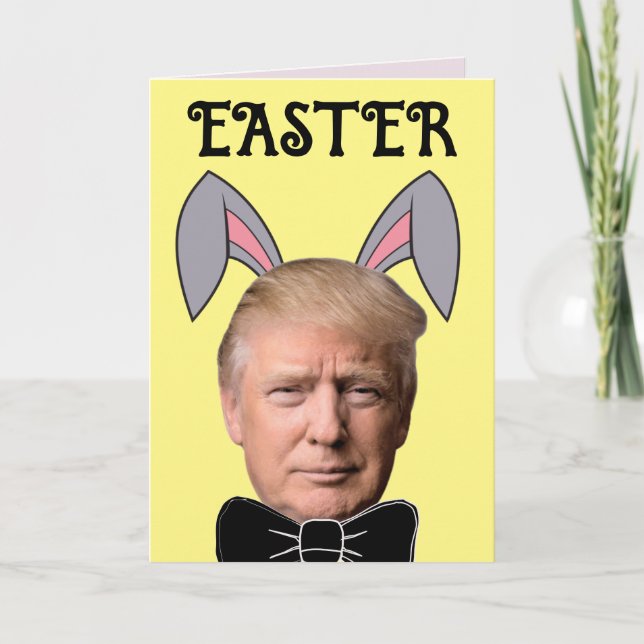 DONALD TRUMP EASTER FUNNY BUNNY Grußkarten Karte (Vorderseite)