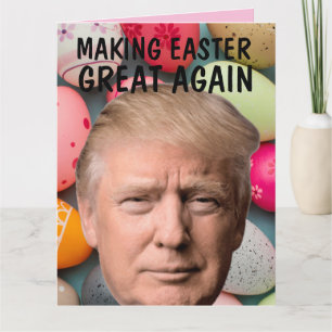 DONALD TRUMP EASTER WIEDER GROSS GREETKARTE KARTE