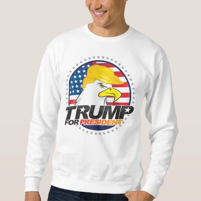 Donald Trump für Präsident Eagle Hair Sweater Sweatshirt (Vorderseite)