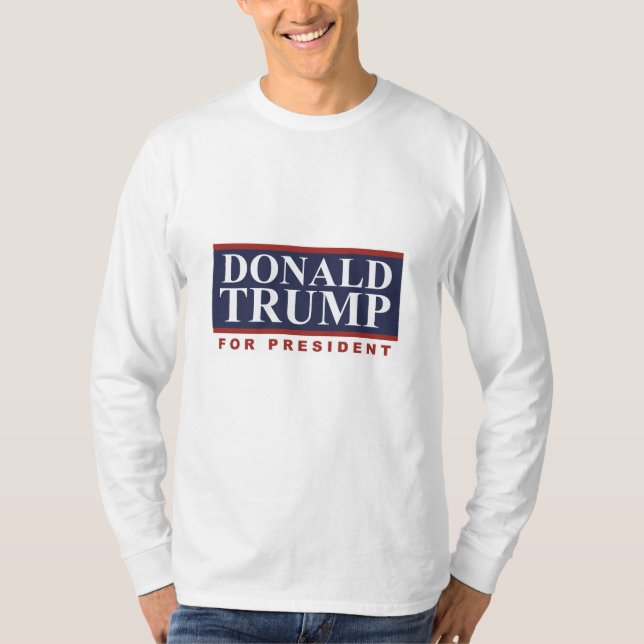 Donald Trump für Präsidenten Campaign Sign 2016 T-Shirt (Vorderseite)