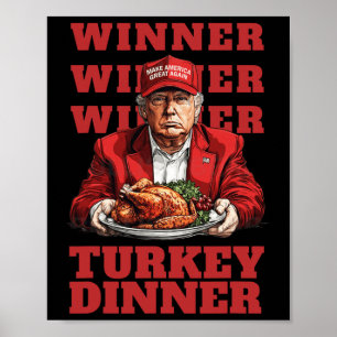 Donald Trump Gewinner Chicken Dinner - Präsident T Poster