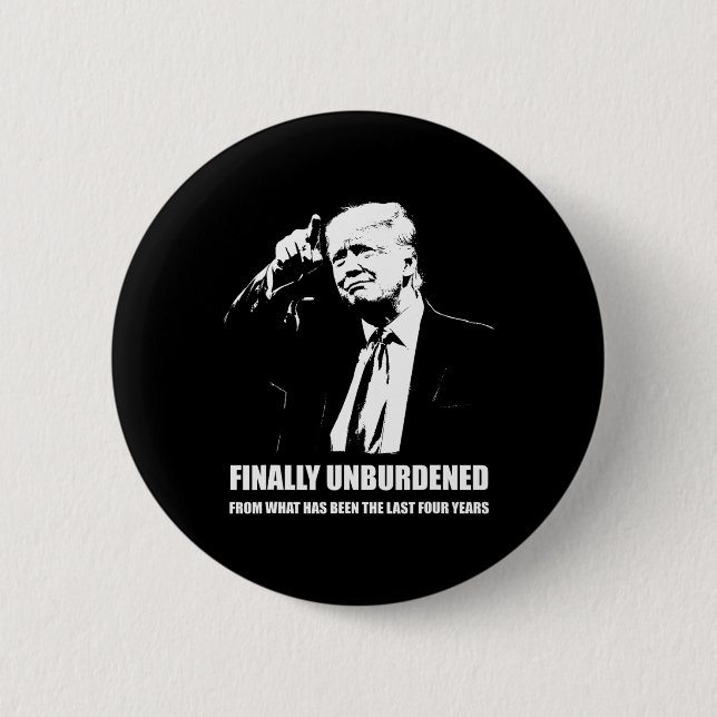 Donald Trump gewinnt - endlich unbelastet Button (Vorderseite)