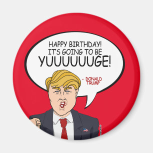 Donald Trump Gruß - Happy Birthday -.png Magnet