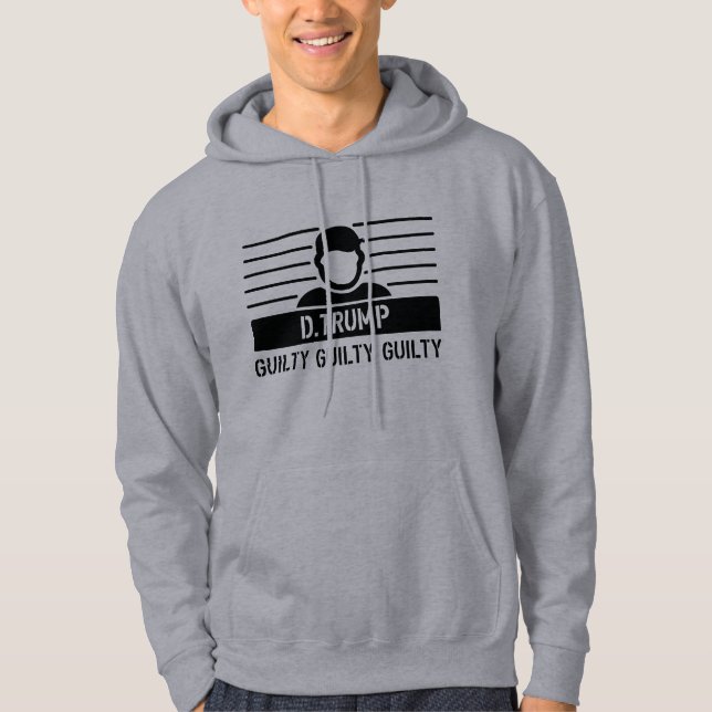 Donald Trump Guilty Hoodie (Vorderseite)