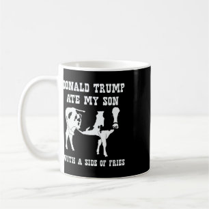 Donald Trump hat meinen Sohn gefressen - Politisch Kaffeetasse