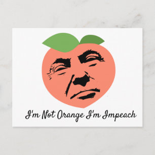 Donald Trump, ich bin nicht Orange, ich bin impeac Postkarte