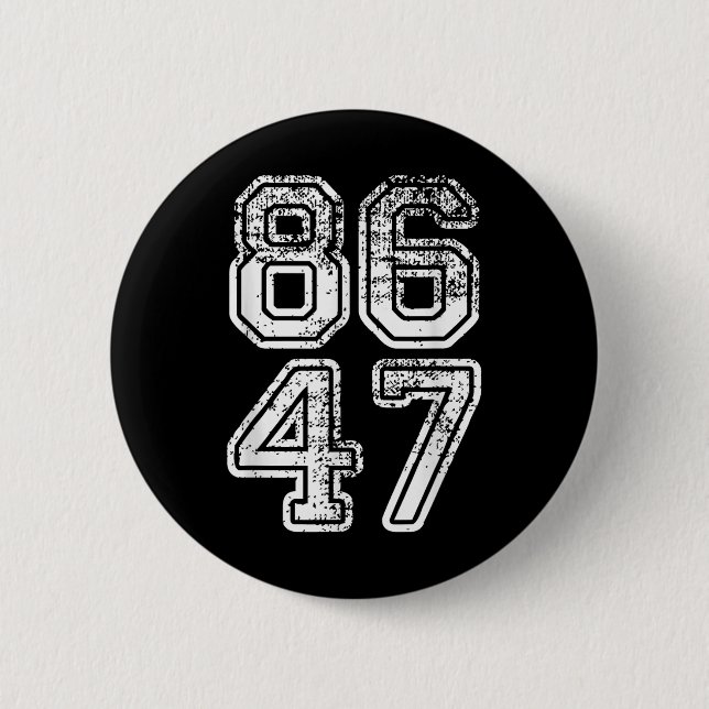 Donald Trump Impeach 47 8647 Anti-Trump Button (Vorderseite)